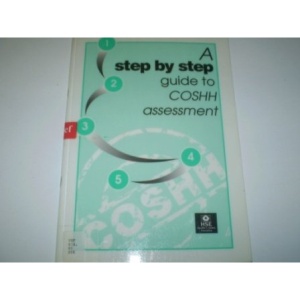 A Step by Step Guide to COSHH Assessment (Health and Safety Guidance)