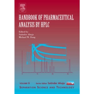 Handbook of Pharmaceutical Analysis by HPLC: Separation Science and Technology: Volume 6