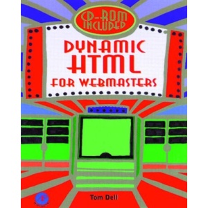 Dynamic HTML for Webmasters