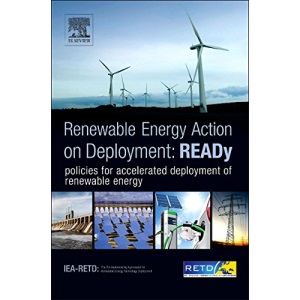 READy: Renewable Energy Action on Deployment: policies for accelerated deployment of renewable energy