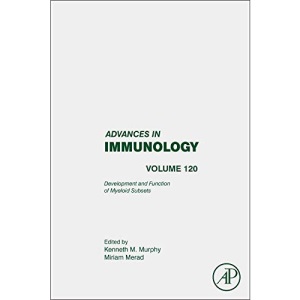 Development and Function of Myeloid Subsets: 120 (Advances in Immunology): Volume 120