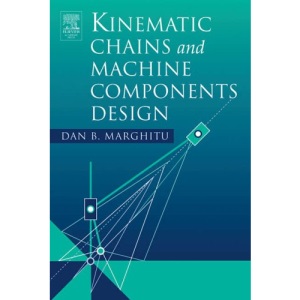 Kinematic Chains and Machine Components Design
