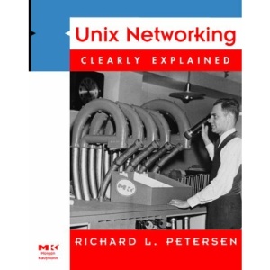 Unix Networking Clearly Explained