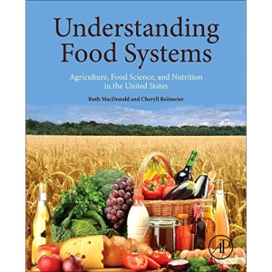 Understanding Food Systems: Agriculture, Food Science, and Nutrition in the United States