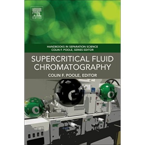 Supercritical Fluid Chromatography (Handbooks in Separation Science)