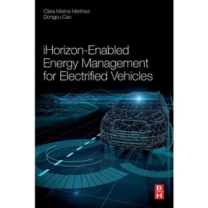 iHorizon-Enabled Energy Management for Electrified Vehicles