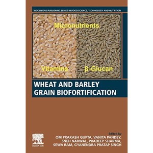 Wheat and Barley Grain Biofortification