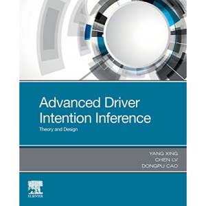 Advanced Driver Intention Inference: Theory and Design