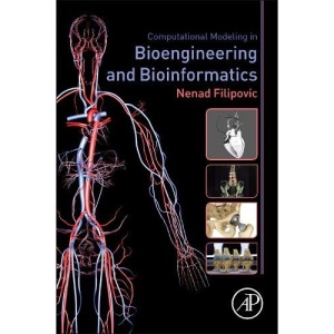 Computational Modeling in Bioengineering and Bioinformatics
