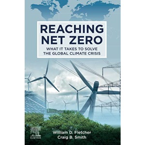 Reaching Net Zero: What It Takes to Solve the Global Climate Crisis
