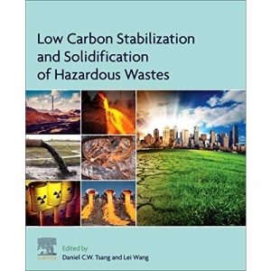 Low Carbon Stabilization and Solidification of Hazardous Wastes