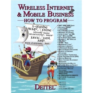 Wireless Internet and Mobile Business: How to Program