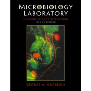 Microbiology Laboratory: Fundamentals and Applications