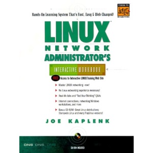 Linux Network Administrator's Interactive Workbook (PTR interactive workbooks series)