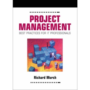 Project Management: Best Practices for IT Professionals (Harris Kern's Enterprise Computing Institute)