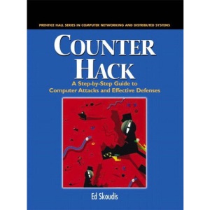 Counter Hack: A Step by Step Guide to Computer Attacks and Effective Defences (Prentice Hall Series in Computer Networking and Distributed)