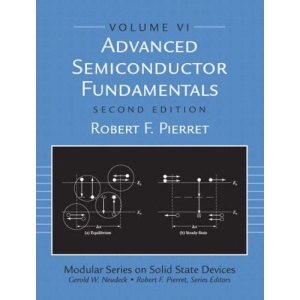 Advanced Semiconductor Fundamentals (Modular Series on Solid State Devices)