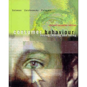 Consumer Behaviour: Buying, Having and Being