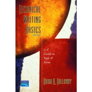 Technical Writing Basics: A Guide to Style and Form