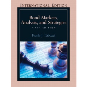 Bond Markets: Analysis and Strategies