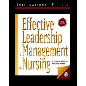 Effective Leadership and Management in Nursing