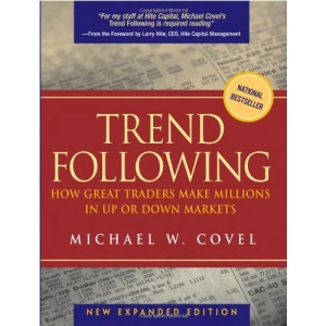 Trend Following: How Great Traders Make Millions in Up or Down Markets