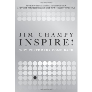 Inspire!: Why Customers Come Back