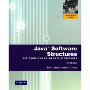 Java Software Structures: International Version: Designing and Using Data Structures