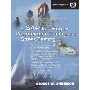 MySAP Tool Bag for Performance Tuning and Stress Testing (Hewlett-Packard Professional Books)