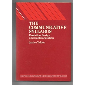 The Communicative Syllabus: Evolution, Design and Implementation (Language Teaching Methodology Series)