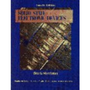 Solid State Electronic Devices (Prentice hall series in solid state physical electronics)