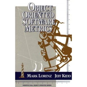 Object-Oriented Software Metrics (Prentice Hall Object-Oriented Series)