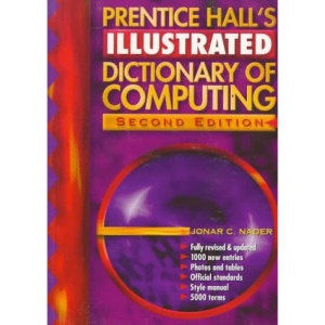 Prentice Hall's Illustrated Dictionary of Computing