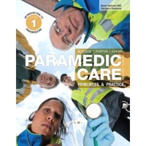 Paramedic Care: v. 1: Principles & Practice