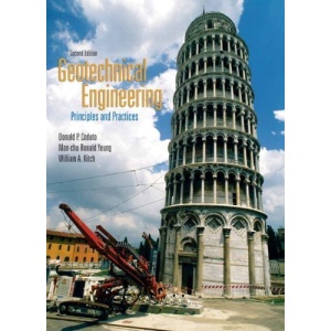 Geotechnical Engineering: Principles and Practices
