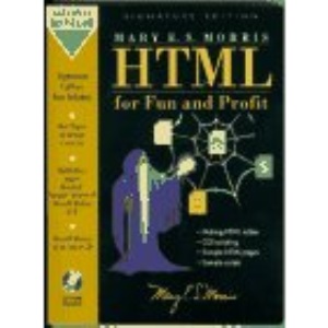 Html for Fun and Profit: Gold Signature Edition