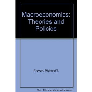 Macroeconomics: Theories and Policies