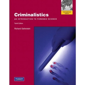 Criminalistics: An Introduction to Forensic Science
