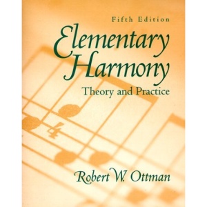 Elementary Harmony: Theory and Practice