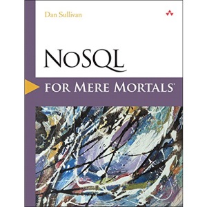 NoSQL for Mere Mortals