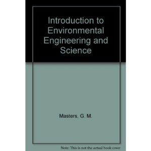 Introduction to Environmental Engineering and Science