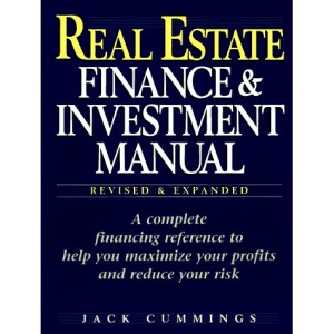 Real Estate Finance and Investment Manual: A Guide to Money-Making Strategies