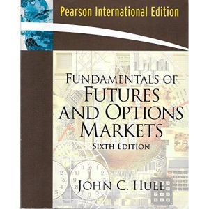Fundamentals of Futures and Options markets (international edition) Edition: sixth