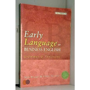 The Early Language of Business English: Grammar and Functions (LOBE ELT Series)