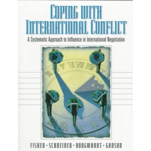 Coping with International Conflict: Systematic Approach to Influence in International Negotiation