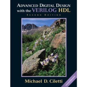 Advanced Digital Design with the Verilog HDL