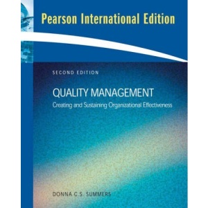 Quality Management: Creating and Sustaining Organizational Effectiveness