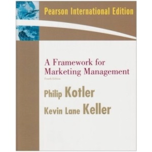 A Framework for Marketing Management: International Version