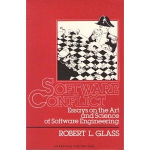 Software Conflict: Essays on the Art and Science of Software Engineering (Yourdon Press Computing)