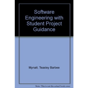 Software Engineering with Student Project Guidance